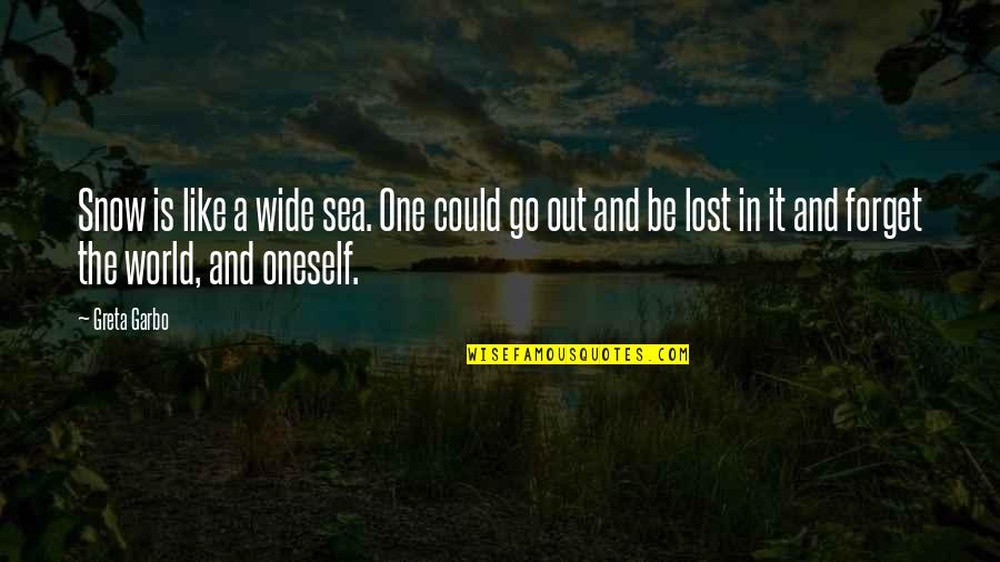Best 8 Mile Quotes By Greta Garbo: Snow is like a wide sea. One could