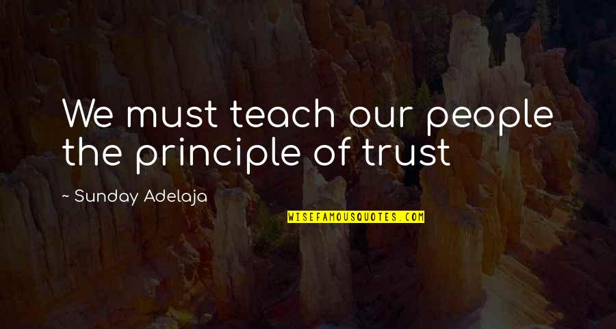 Best A Slap On Titan Quotes By Sunday Adelaja: We must teach our people the principle of
