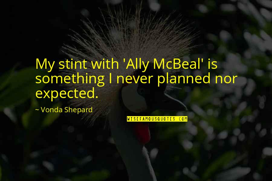 Best Ally Mcbeal Quotes By Vonda Shepard: My stint with 'Ally McBeal' is something I