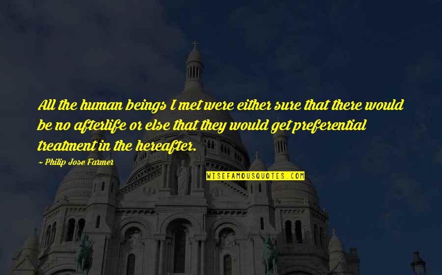 Best Antonio Brown Quotes By Philip Jose Farmer: All the human beings I met were either Best Antonio Brown Quotes By Philip Jose Farmer: All the human beings I met were either