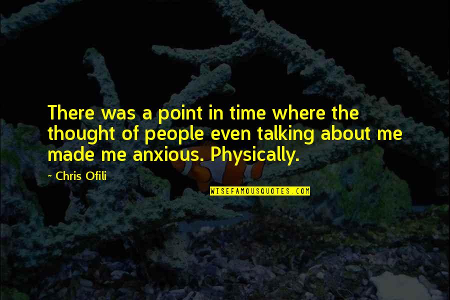 Best Anxious Quotes By Chris Ofili: There was a point in time where the