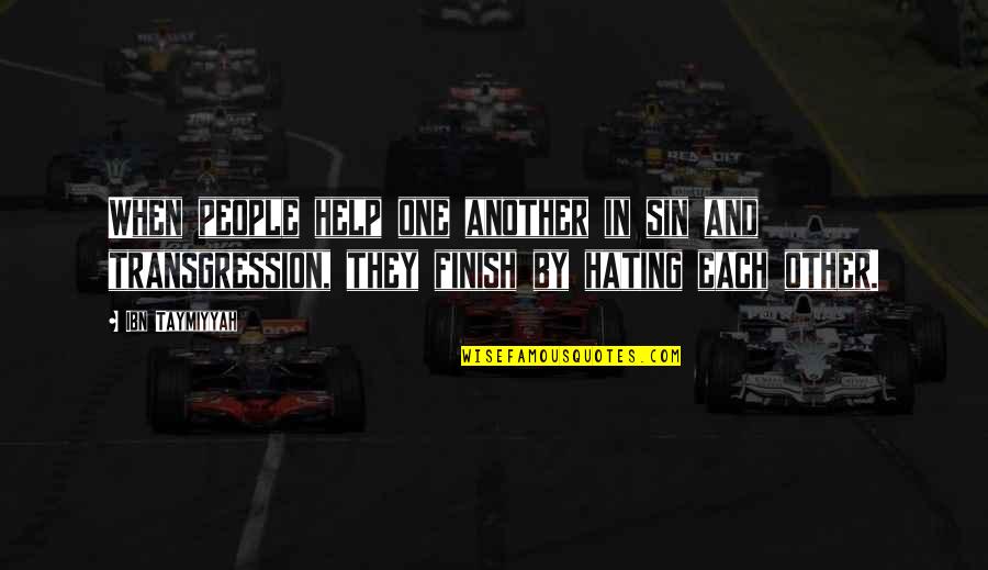 Best Bitcoins Quotes By Ibn Taymiyyah: When people help one another in sin and Best Bitcoins Quotes By Ibn Taymiyyah: When people help one another in sin and