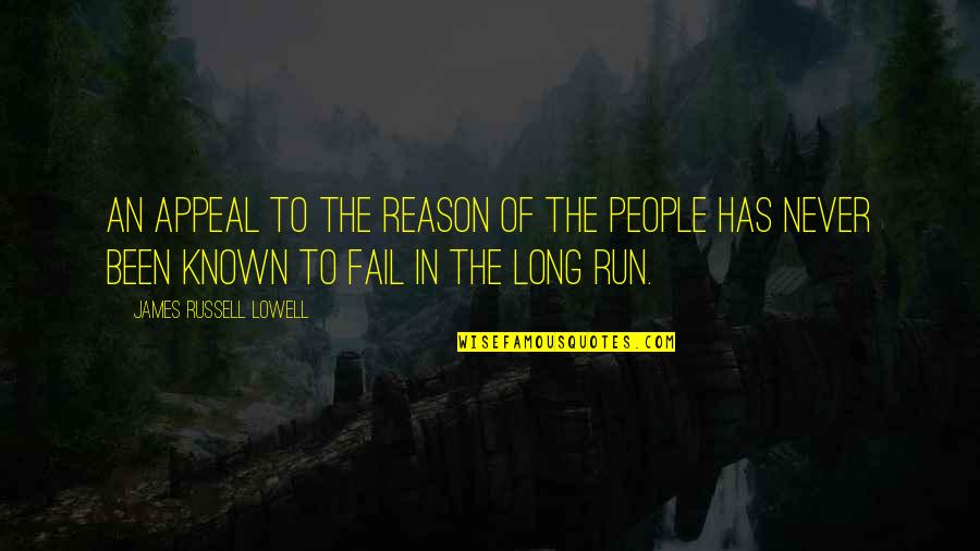 Best Black Ops 2 Quotes By James Russell Lowell: An appeal to the reason of the people