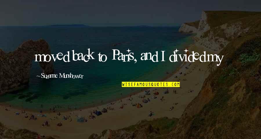 Best Book Of Positive Quotes By Suzanne Munshower: moved back to Paris, and I divided my Best Book Of Positive Quotes By Suzanne Munshower: moved back to Paris, and I divided my