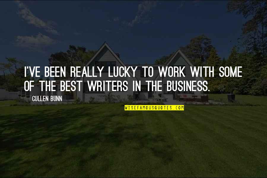Best Business Quotes By Cullen Bunn: I've been really lucky to work with some