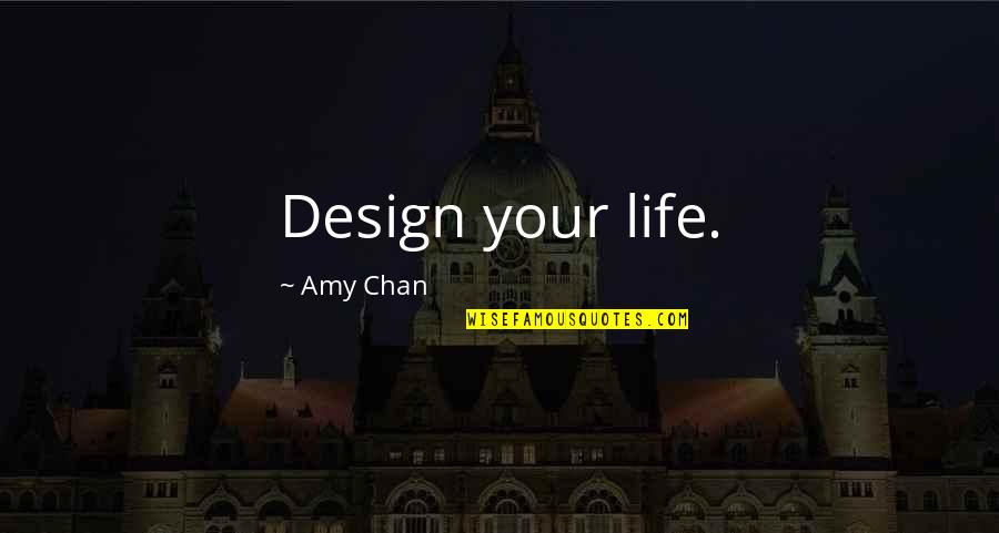 Best Call Of Duty Death Quotes By Amy Chan: Design your life.