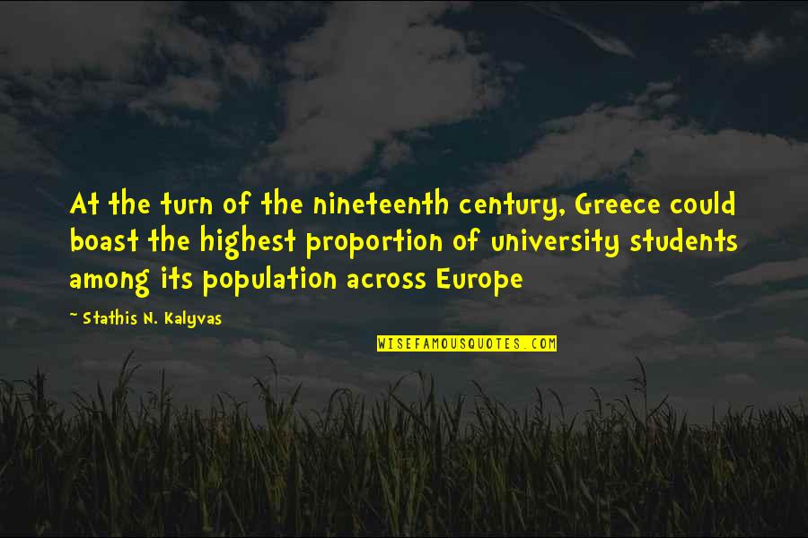 Best Carl Spackler Quotes By Stathis N. Kalyvas: At the turn of the nineteenth century, Greece