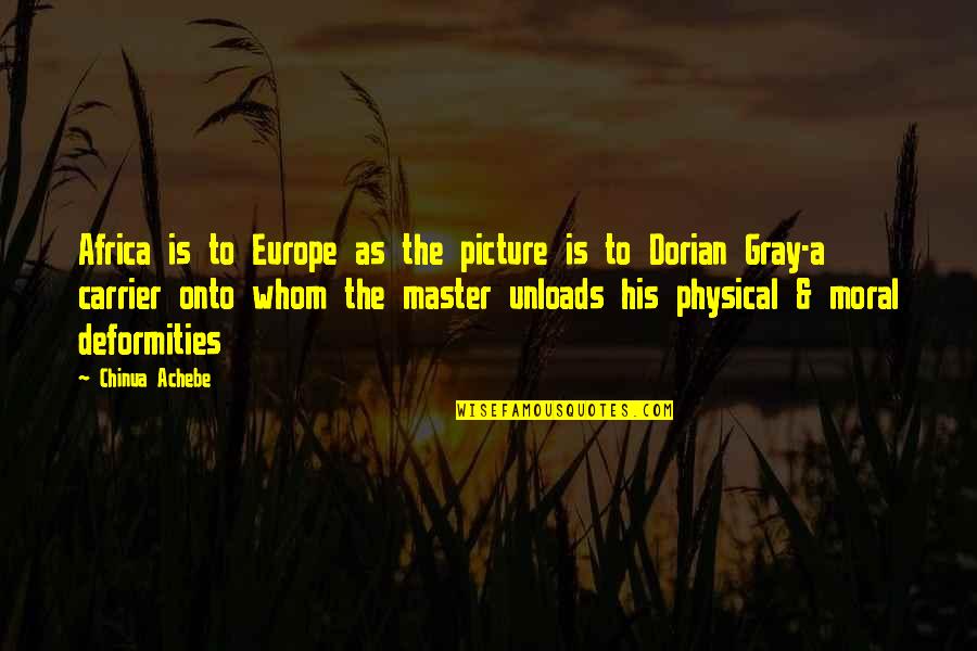 Best Carrier Quotes By Chinua Achebe: Africa is to Europe as the picture is