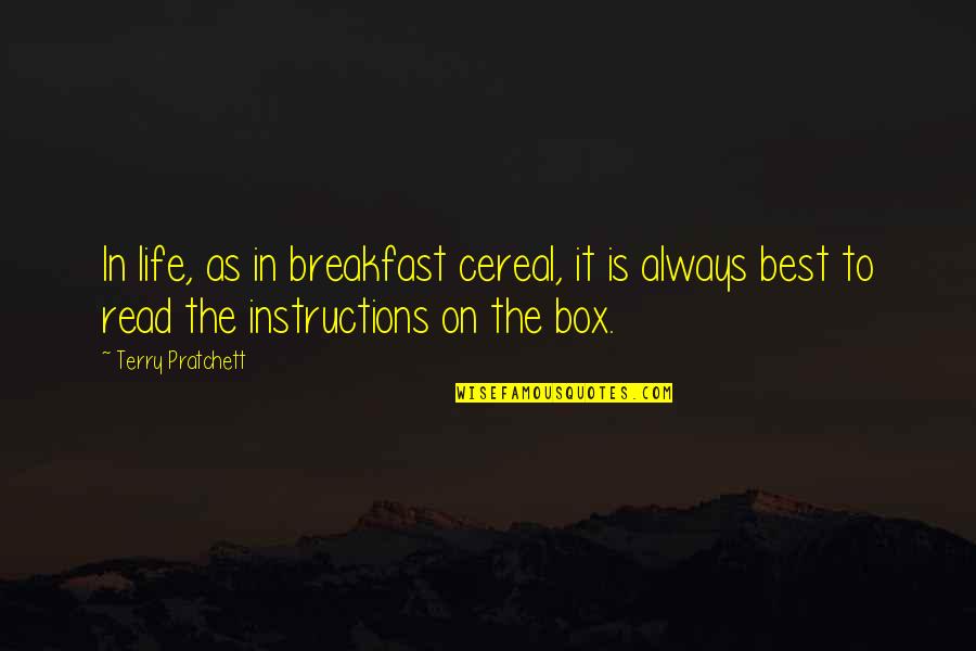 Best Cereal Quotes By Terry Pratchett: In life, as in breakfast cereal, it is