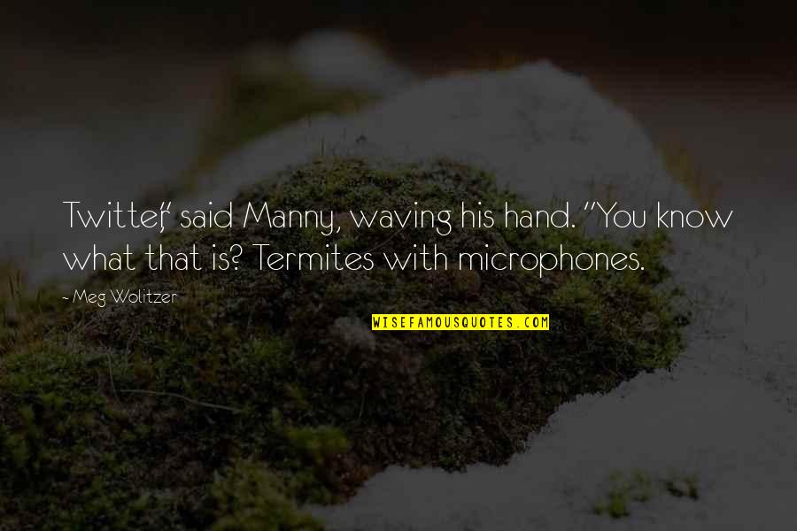 Best Clash Of Clans Quotes By Meg Wolitzer: Twitter," said Manny, waving his hand. "You know Best Clash Of Clans Quotes By Meg Wolitzer: Twitter," said Manny, waving his hand. "You know