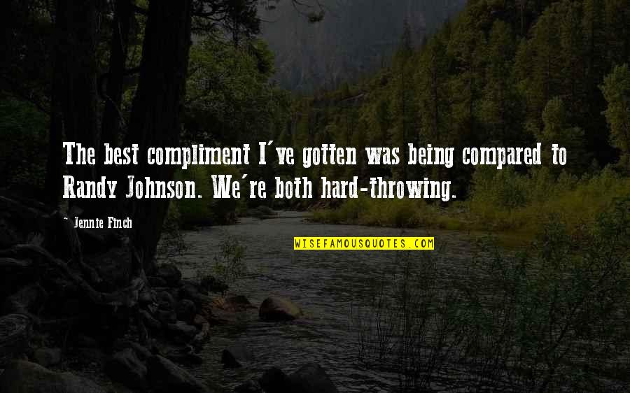 Best Compliment Quotes By Jennie Finch: The best compliment I've gotten was being compared Best Compliment Quotes By Jennie Finch: The best compliment I've gotten was being compared