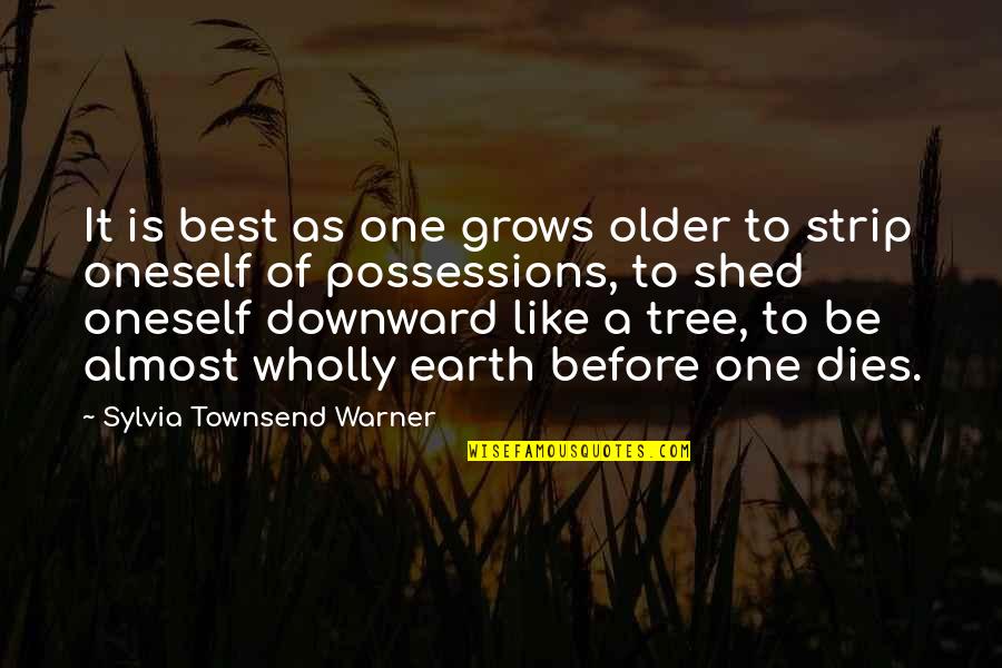 Best Death Quotes By Sylvia Townsend Warner: It is best as one grows older to