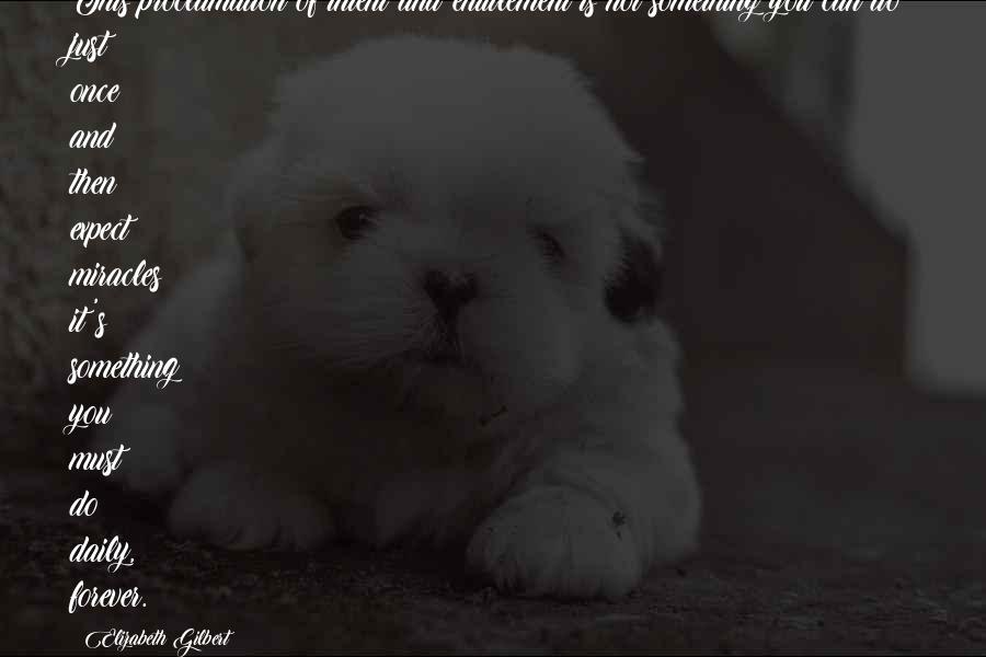 Best Deep Friendship Quotes By Elizabeth Gilbert: This proclamation of intent and entitlement is not Best Deep Friendship Quotes By Elizabeth Gilbert: This proclamation of intent and entitlement is not