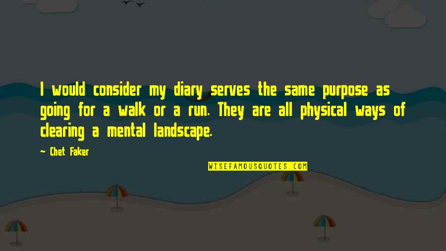 Best Diary Quotes By Chet Faker: I would consider my diary serves the same Best Diary Quotes By Chet Faker: I would consider my diary serves the same