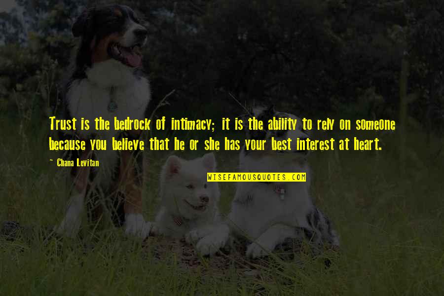Best Divorce Quotes By Chana Levitan: Trust is the bedrock of intimacy; it is