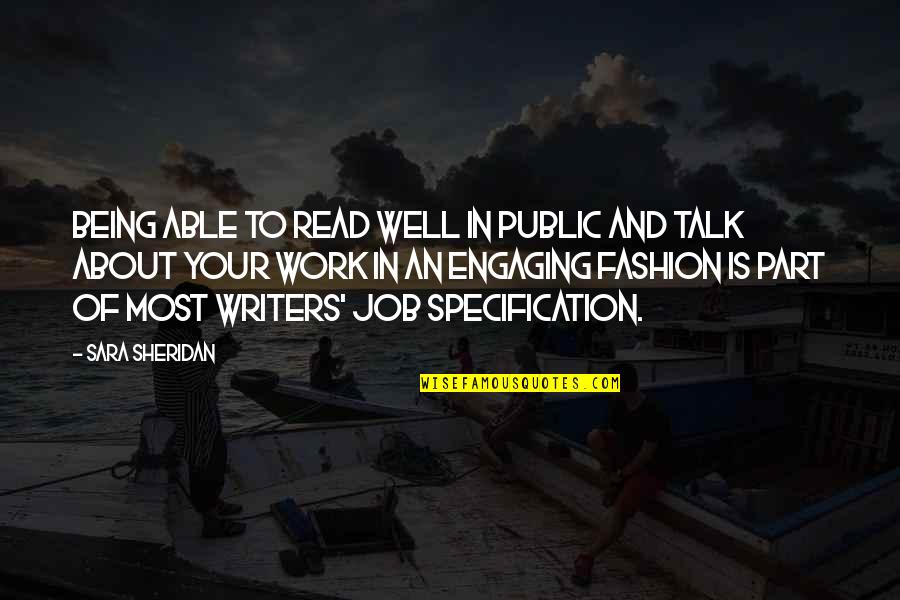 Best Engaging Quotes By Sara Sheridan: Being able to read well in public and