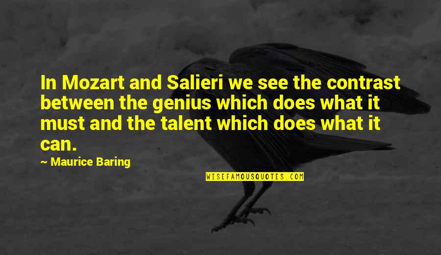Best Fantasy Football Smack Talk Quotes By Maurice Baring: In Mozart and Salieri we see the contrast