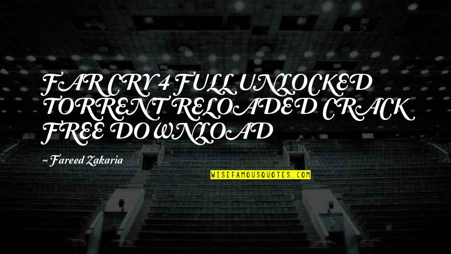 Best Far Cry 4 Quotes By Fareed Zakaria: FAR CRY 4 FULL UNLOCKED TORRENT RELOADED CRACK Best Far Cry 4 Quotes By Fareed Zakaria: FAR CRY 4 FULL UNLOCKED TORRENT RELOADED CRACK