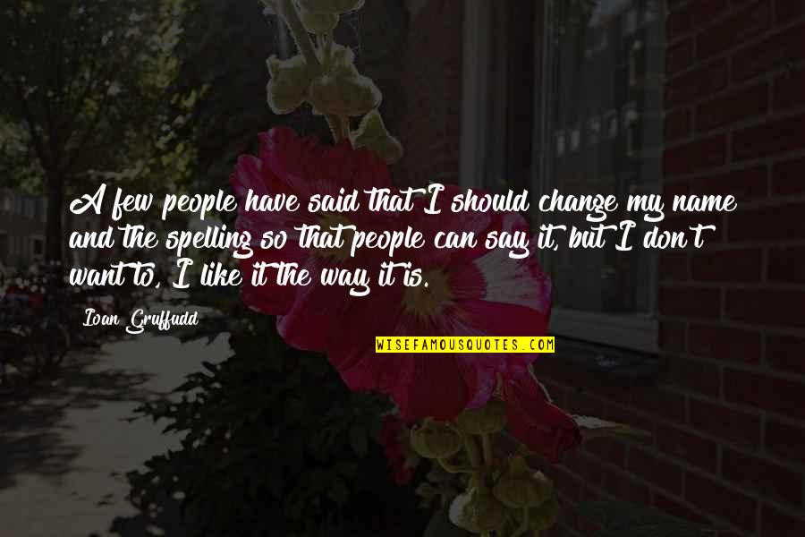 Best Fb Cover Photos Quotes By Ioan Gruffudd: A few people have said that I should Best Fb Cover Photos Quotes By Ioan Gruffudd: A few people have said that I should