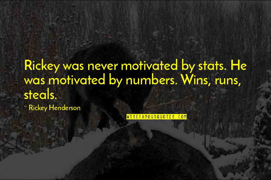 Best Four Year Strong Lyric Quotes By Rickey Henderson: Rickey was never motivated by stats. He was