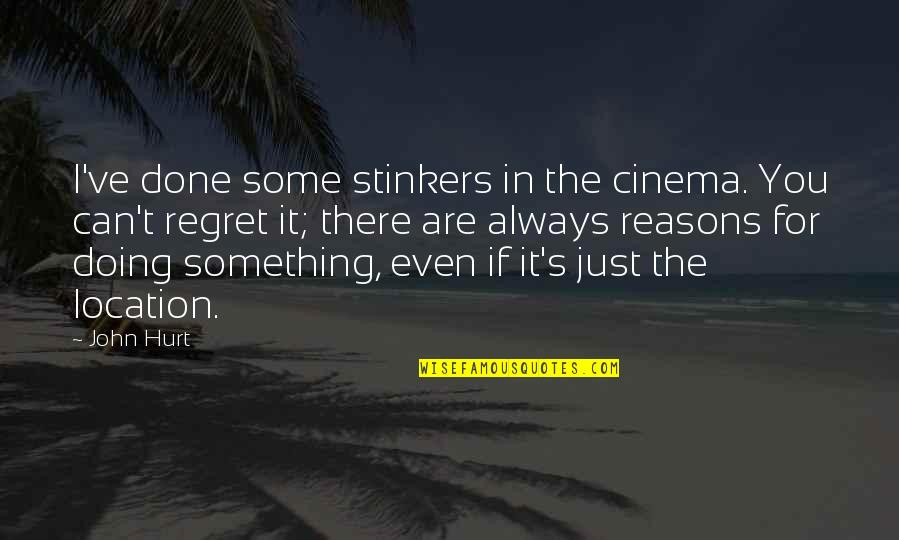 Best Friend Grey's Anatomy Quotes By John Hurt: I've done some stinkers in the cinema. You