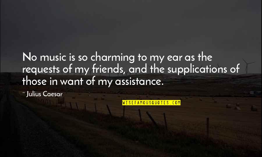 Best Friends And Music Quotes By Julius Caesar: No music is so charming to my ear