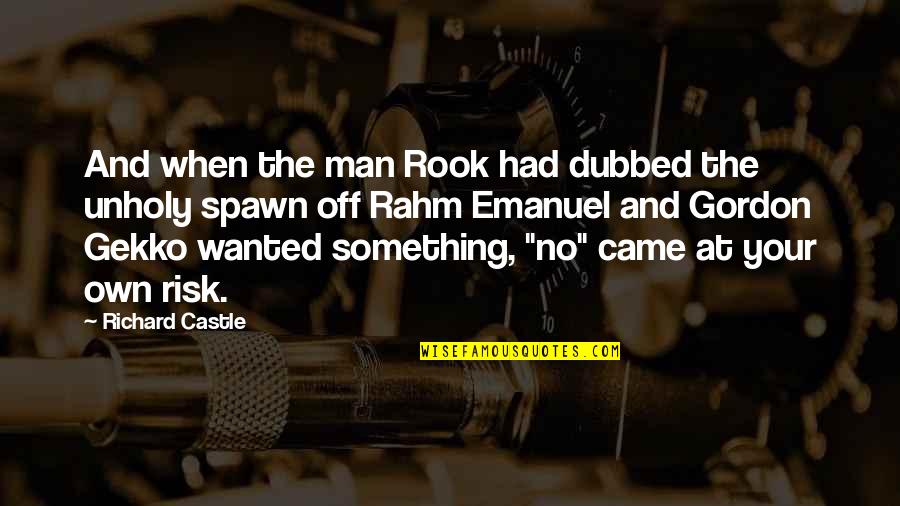 Best Friendship Based Quotes By Richard Castle: And when the man Rook had dubbed the Best Friendship Based Quotes By Richard Castle: And when the man Rook had dubbed the