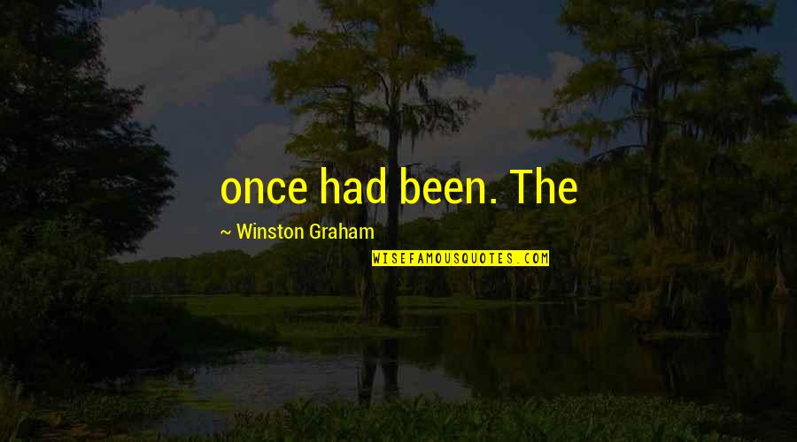 Best Friendship Based Quotes By Winston Graham: once had been. The Best Friendship Based Quotes By Winston Graham: once had been. The