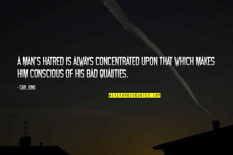 Best Funny But Meaningful Quotes By Carl Jung: A man's hatred is always concentrated upon that