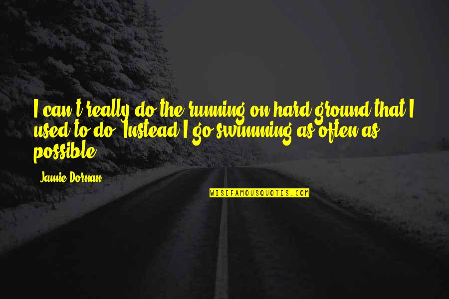 Best Funny Disney Quotes By Jamie Dornan: I can't really do the running on hard Best Funny Disney Quotes By Jamie Dornan: I can't really do the running on hard