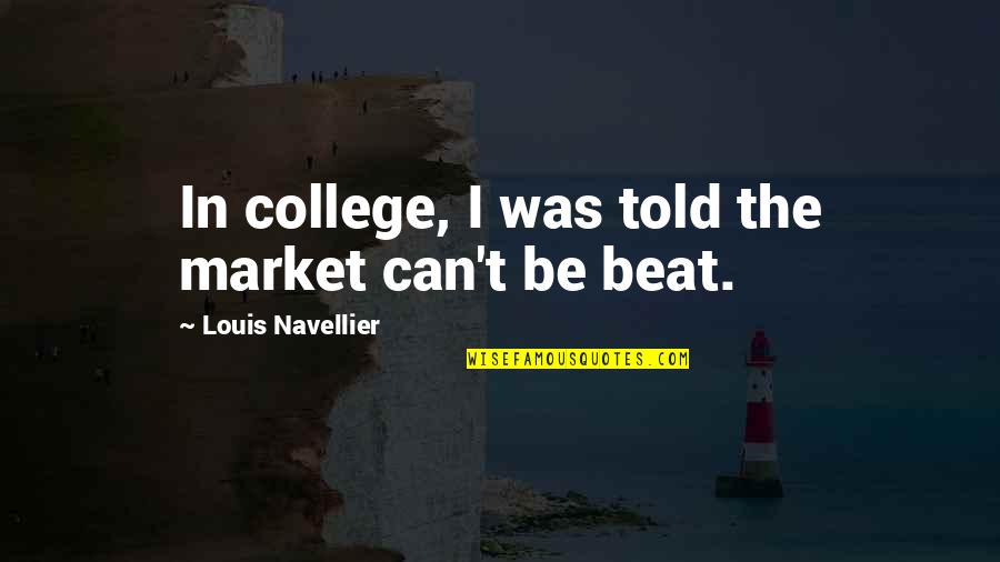 Best Funny Obama Quotes By Louis Navellier: In college, I was told the market can't Best Funny Obama Quotes By Louis Navellier: In college, I was told the market can't