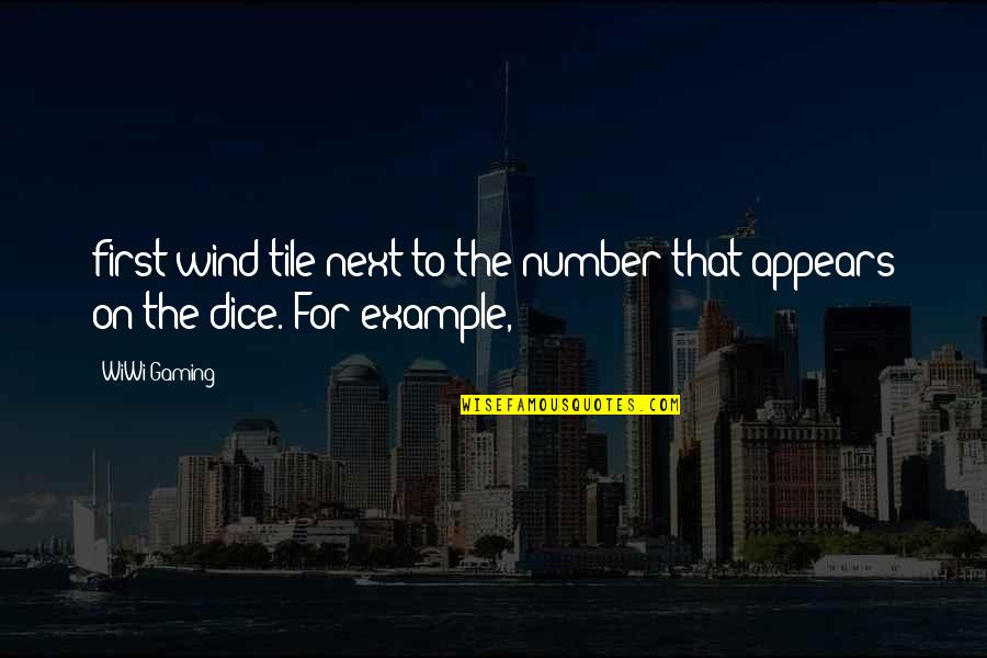 Best Gaming Quotes By WiWi Gaming: first wind tile next to the number that