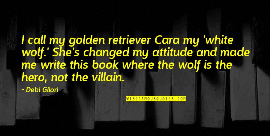 Best Golden Retriever Quotes By Debi Gliori: I call my golden retriever Cara my 'white Best Golden Retriever Quotes By Debi Gliori: I call my golden retriever Cara my 'white