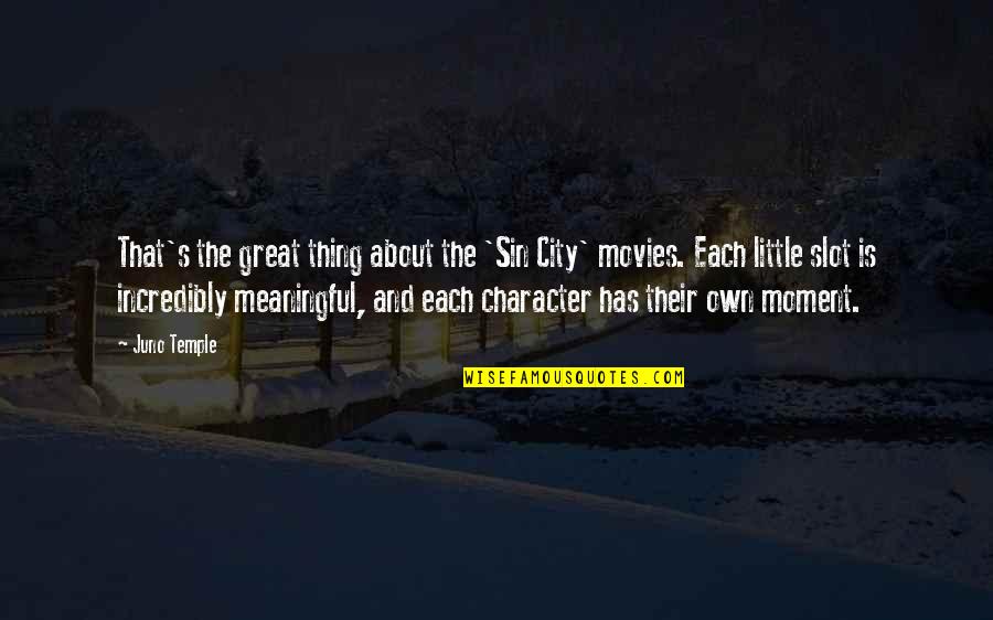 Best Gud Night Quotes By Juno Temple: That's the great thing about the 'Sin City'