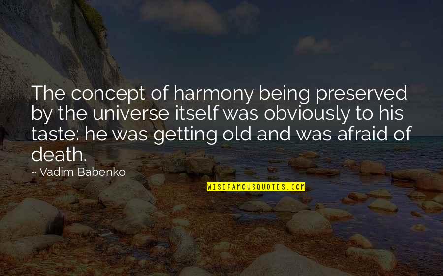 Best Happy 18th Birthday Quotes By Vadim Babenko: The concept of harmony being preserved by the