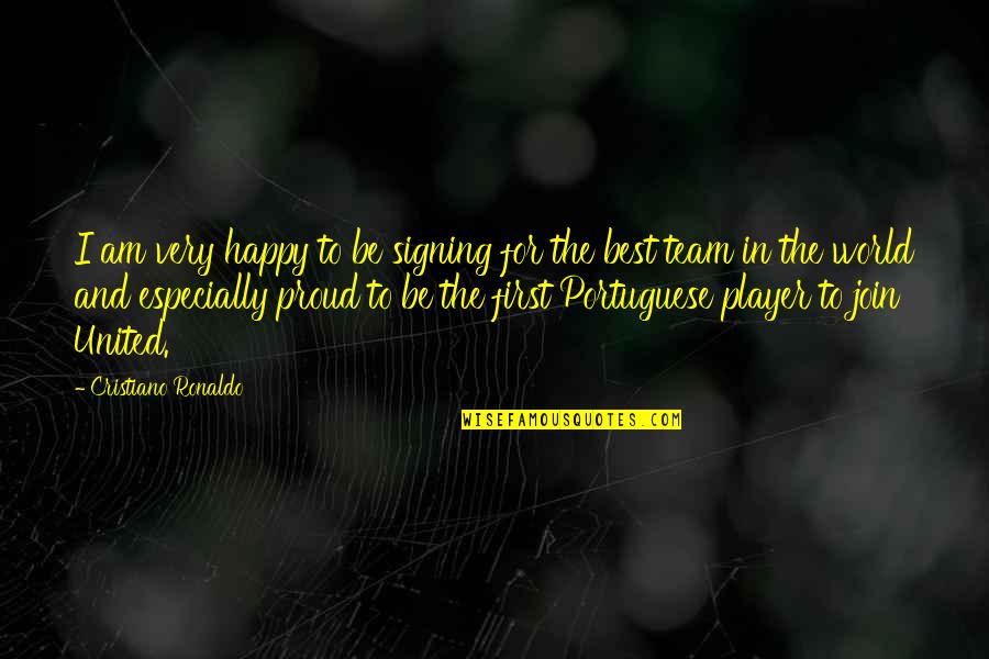 Best Happy Quotes By Cristiano Ronaldo: I am very happy to be signing for