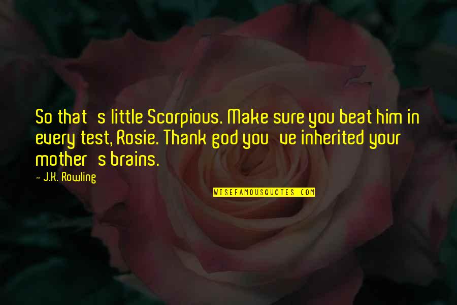 Best Hermione And Ron Quotes By J.K. Rowling: So that's little Scorpious. Make sure you beat