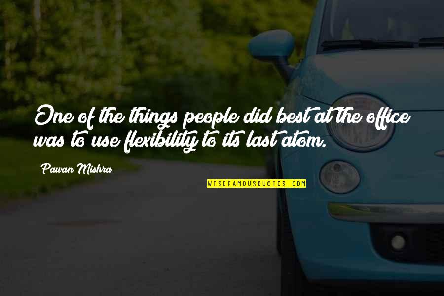 Best Honeymoon Quotes By Pawan Mishra: One of the things people did best at