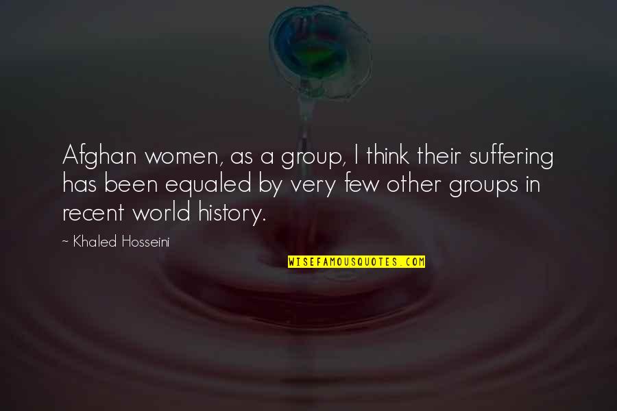 Best Hosseini Quotes By Khaled Hosseini: Afghan women, as a group, I think their