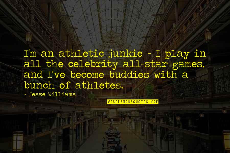 Best Improvised Movie Quotes By Jesse Williams: I'm an athletic junkie - I play in