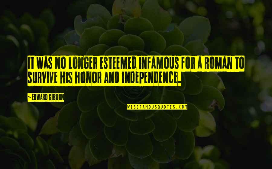 Best Infamous Quotes By Edward Gibbon: It was no longer esteemed infamous for a Best Infamous Quotes By Edward Gibbon: It was no longer esteemed infamous for a