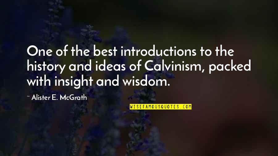 Best Insight Quotes By Alister E. McGrath: One of the best introductions to the history