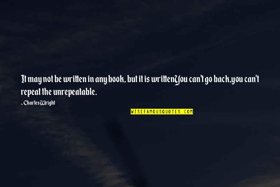 Best Inspirational Gym Quotes By Charles Wright: It may not be written in any book, Best Inspirational Gym Quotes By Charles Wright: It may not be written in any book,