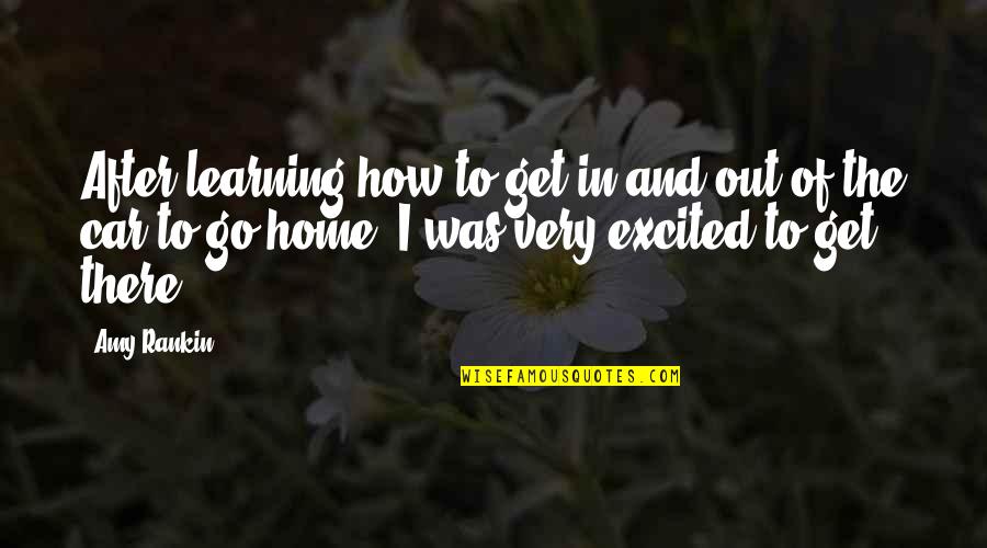 Best Known Spongebob Quotes By Amy Rankin: After learning how to get in and out Best Known Spongebob Quotes By Amy Rankin: After learning how to get in and out