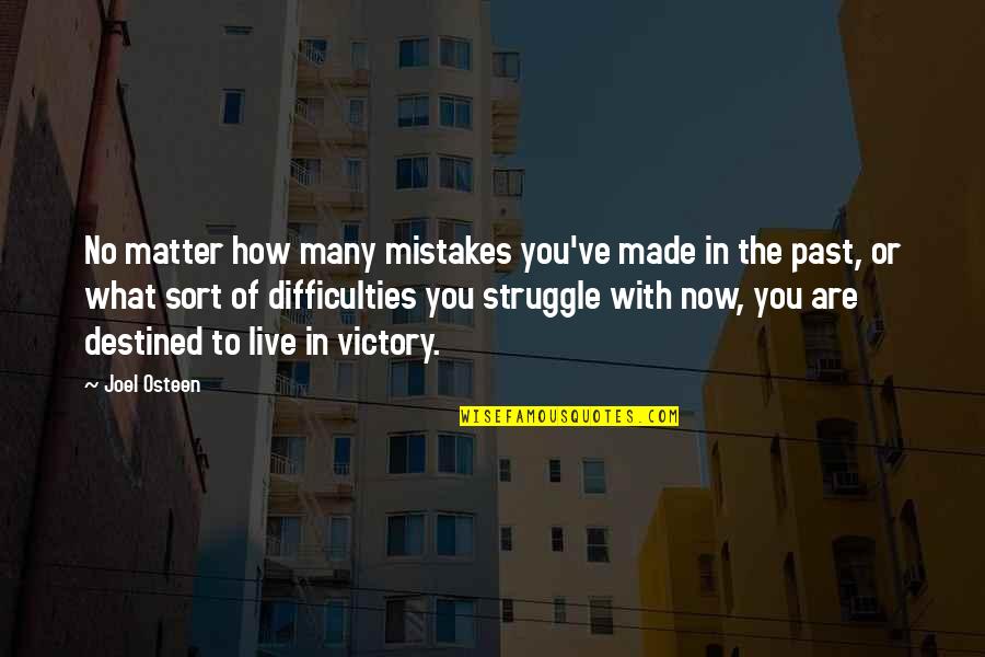 Best Live Life Happy Quotes By Joel Osteen: No matter how many mistakes you've made in Best Live Life Happy Quotes By Joel Osteen: No matter how many mistakes you've made in