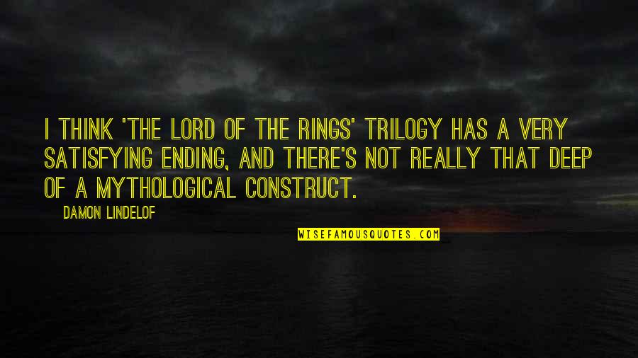 Best Lord The Rings Quotes By Damon Lindelof: I think 'The Lord of the Rings' trilogy