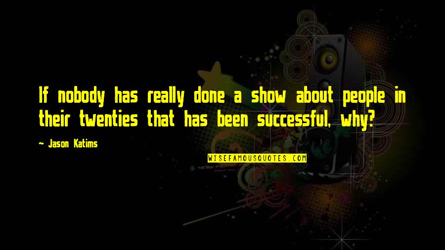 Best Magic The Gathering Quotes By Jason Katims: If nobody has really done a show about Best Magic The Gathering Quotes By Jason Katims: If nobody has really done a show about