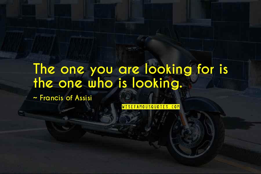 Best Marshall And Lily Quotes By Francis Of Assisi: The one you are looking for is the