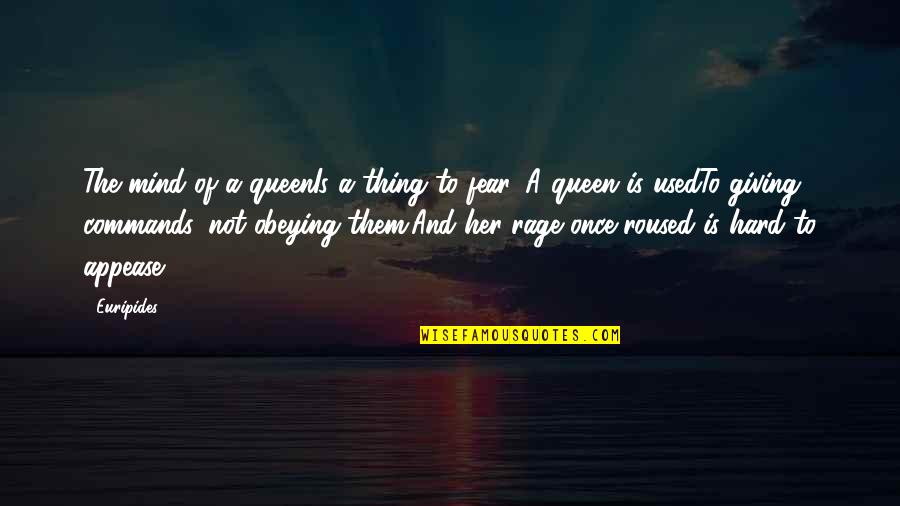 Best Medea Quotes By Euripides: The mind of a queenIs a thing to Best Medea Quotes By Euripides: The mind of a queenIs a thing to