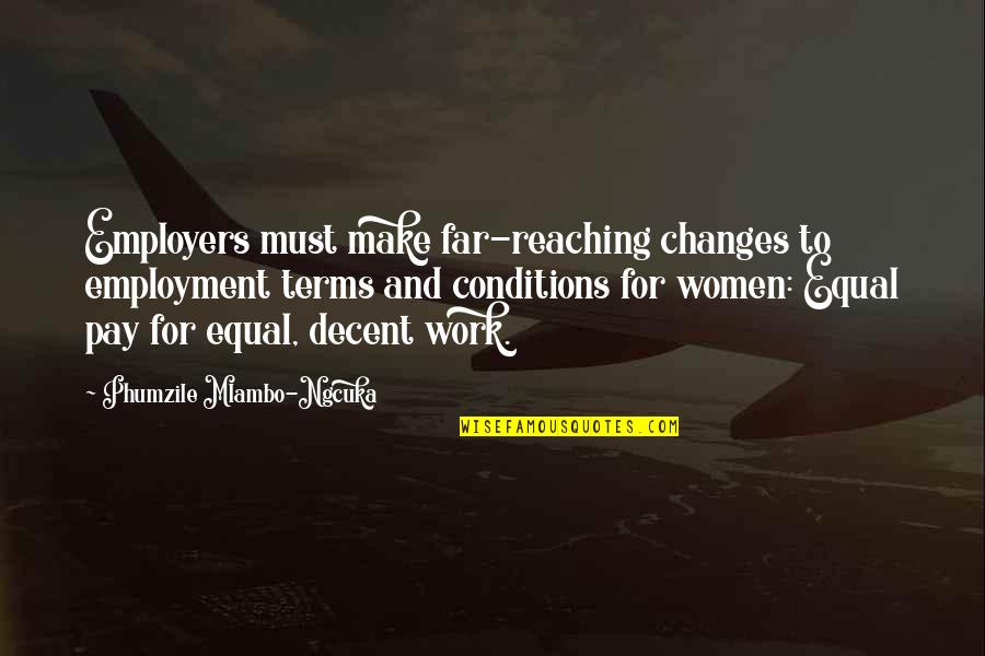 Best Ncis Dinozzo Quotes By Phumzile Mlambo-Ngcuka: Employers must make far-reaching changes to employment terms Best Ncis Dinozzo Quotes By Phumzile Mlambo-Ngcuka: Employers must make far-reaching changes to employment terms